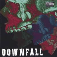 Downfall (USA-1) : Downfall